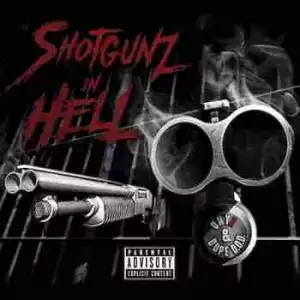 Shotgunz In Hell BY Onyx